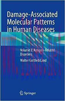[AME]Damage-Associated Molecular Patterns in Human Diseases: Volume 3: Antigen-Related Disorder...
