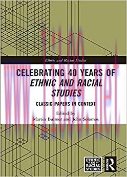 (PDF)Celebrating 40 Years of Ethnic and Racial Studies: Classic Papers in Context