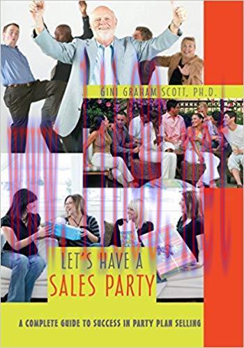(PDF)Let’s Have a Sales Party: A Complete Guide to Success in Party Plan Selling 0th Edition