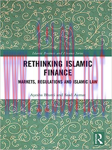 (PDF)Rethinking Islamic Finance: Markets, Regulations and Islamic Law (Islamic Business and Fin...