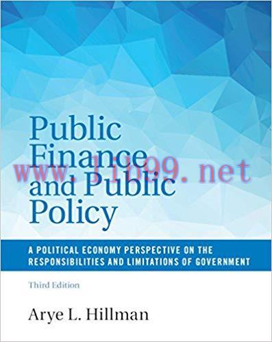 Public Finance and Public Policy: A Political Economy Perspective on the Responsibilities and L...
