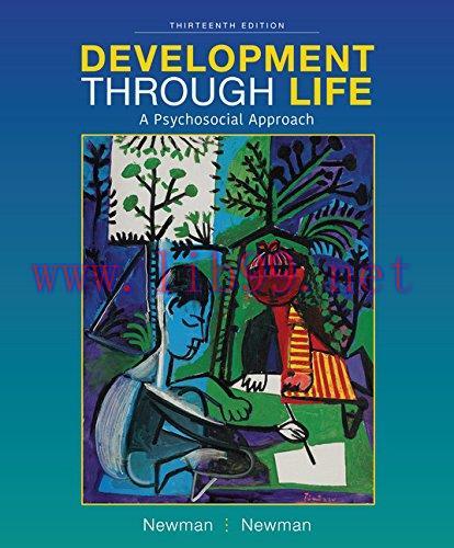 [FOX-Ebook]Development Through Life: A Psychosocial Approach, 13th Edition