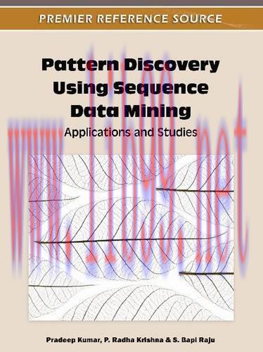 [FOX-Ebook]Pattern Discovery Using Sequence Data Mining: Applications and Studies