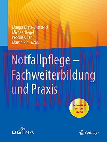 [AME]Notfallpflege &ndash; Fachweiterbildung und Praxis (German Edition) (Original PDF)