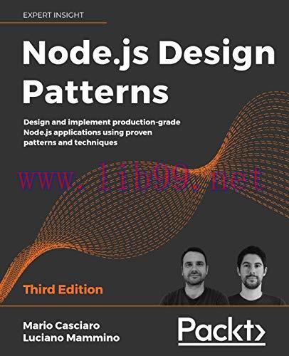 [FOX-Ebook]Node.js Design Patterns: Design and implement production-grade Node.js applications ...