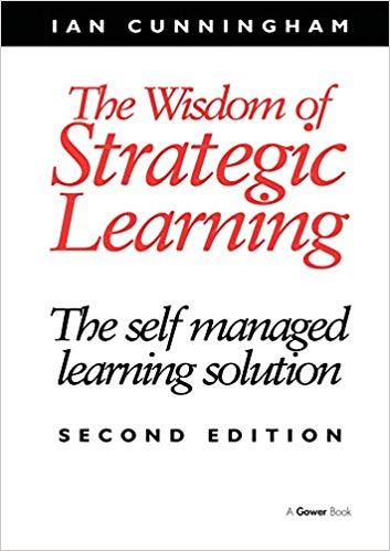 (PDF)The Wisdom of Strategic Learning The Self Managed Learning Solution 2nd Edition