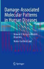 [PDF]Damage-Associated Molecular Patterns in Human Diseases: Volume 3: Antigen-Related Disorder...
