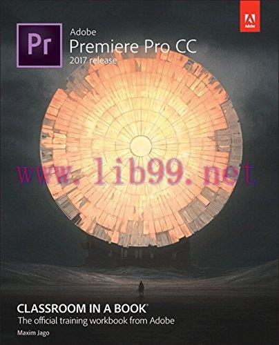[FOX-Ebook]Adobe Premiere Pro CC Classroom in a Book (2017 release)