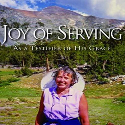 Joy of Serving As a Testifier of His Grace