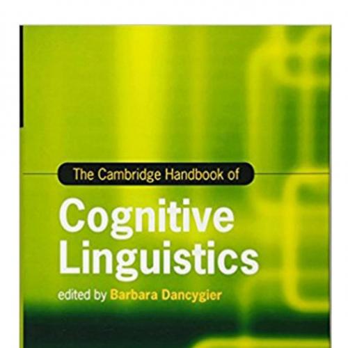Cambridge Handbook of Cognitive Linguistic, The