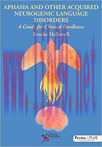 [PDF]Aphasia and Other Acquired Neurogenic Language Disorders