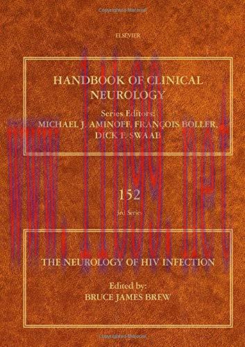 [AME]The Neurology of HIV Infection (Volume 152) (Handbook of Clinical Neurology (Volume 152)) ...