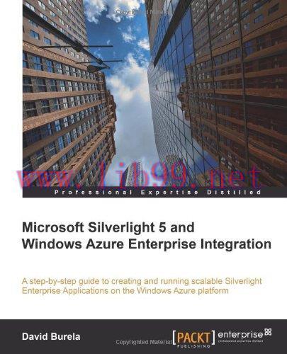 [FOX-Ebook]Microsoft Silverlight 5 and Windows Azure Enterprise Integration