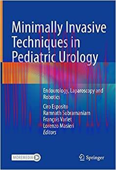 [AME]Minimally Invasive Techniques in Pediatric Urology: Endourology, Laparoscopy and Robotics ...