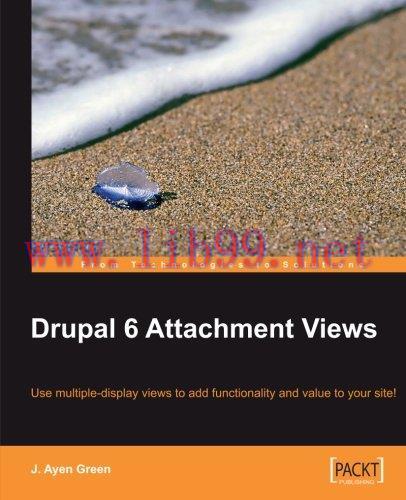 [FOX-Ebook]Drupal 6 Attachment Views