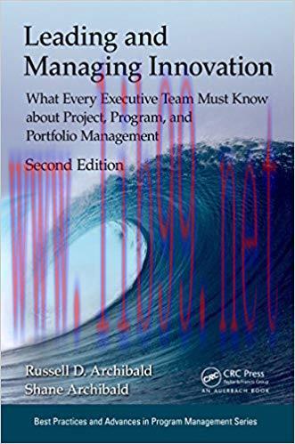 (PDF)Leading and Managing Innovation: What Every Executive Team Must Know about Project, Progra...