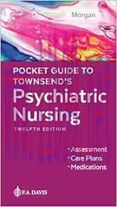[AME]Pocket Guide to Townsend's Psychiatric Nursing, 12th Edition (Original PDF)