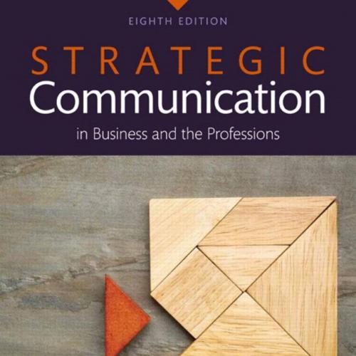 Strategic Communication in Business and the Professions Eighth Edition