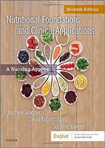 Nutritional Foundations and Clinical Applications 7th Edition + 6e