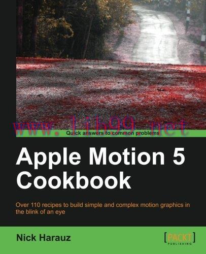 [FOX-Ebook]Apple Motion 5 Cookbook
