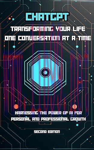 [FOX-Ebook]ChatGPT: Transforming Your Life One Conversation at a Time: Harnessing the Power of ...