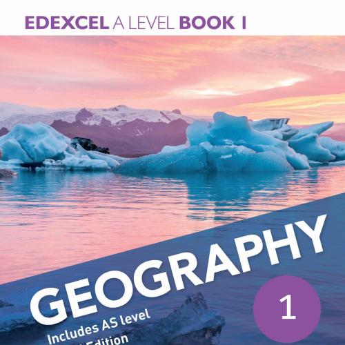 Edexcel A Level Geography Book 1,Third 3rd Edition