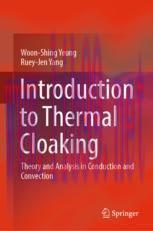 [PDF]Introduction to Thermal Cloaking: Theory and Analysis in Conduction and Convection