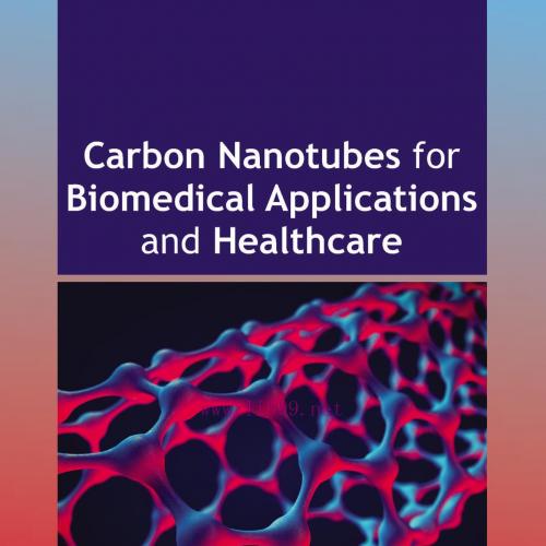 [AME]Carbon Nanotubes for Biomedical Applications and Healthcare (Original PDF)