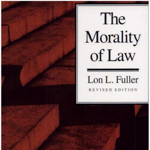 Morality of Law Revised Edition, The