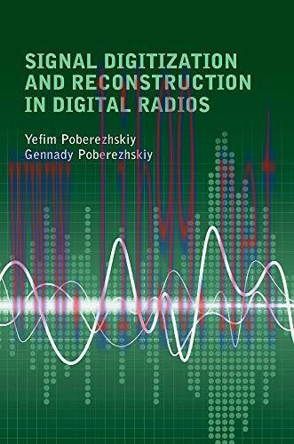 [FOX-Ebook]Signal Digitization and Reconstruction in Digital Radios