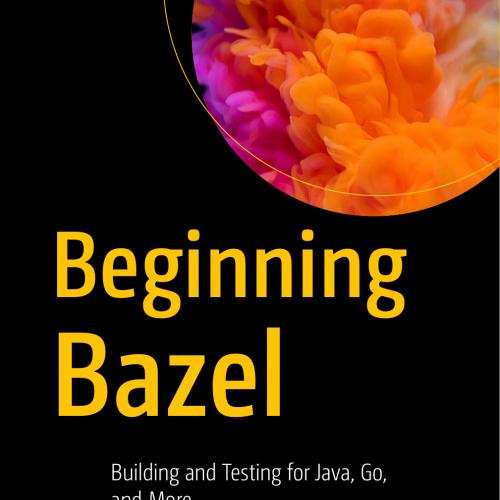 Beginning Bazel