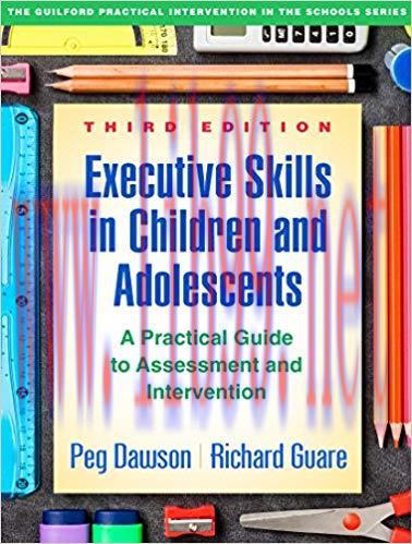 (PDF)Executive Skills in Children and Adolescents, Third Edition: A Practical Guide to Assessme...