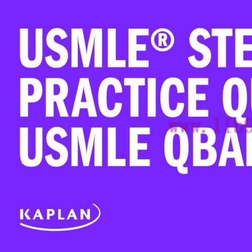 [AME]Kaplan USMLE Step 1 Qbank 2021 - Organ-wise version (PDF)