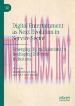 [PDF]Digital Entertainment as Next Evolution in Service Sector: Emerging Digital Solutions in R...