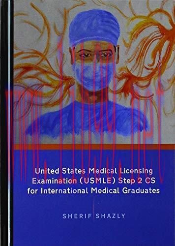 [AME]United States Medical Licensing Examination (USMLE) Step 2 CS for International Medical Gr...