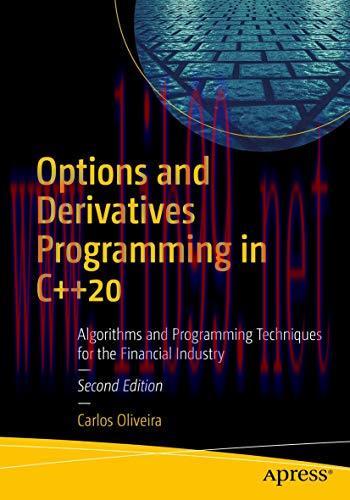 [FOX-Ebook]Options and Derivatives Programming in C++20: Algorithms and Programming Techniques ...