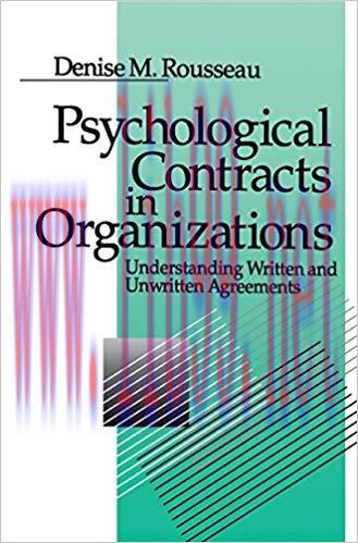 (PDF)Psychological Contracts in Organizations: Understanding Written and Unwritten Agreements 1...