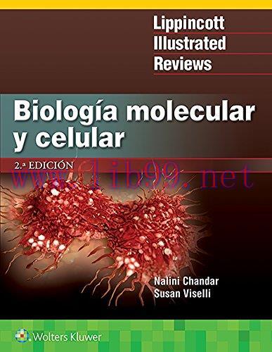 [AME]Biolog&iacute;a molecular y celular, 2nd Edition (Lippincott Illustrated Reviews Series) (Spanish...