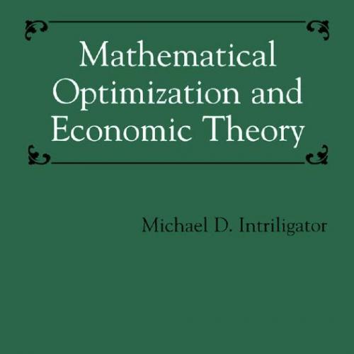 Mathematical Optimization and Economic Theory 2rd - Wei Zhi