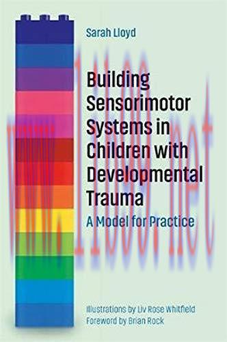 [AME]Building Sensorimotor Systems in Children with Developmental Trauma (Original PDF)