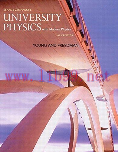[FOX-Ebook]University Physics with Modern Physics, 14th Edition