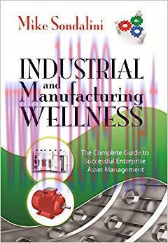 (PDF)Industrial and Manufacturing Wellness: The Complete Guide to Successful Enterprise Asset M...