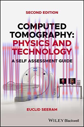 [AME]Computed Tomography: Physics and Technology, A Self Assessment Guide, 2nd Edition (Origina...