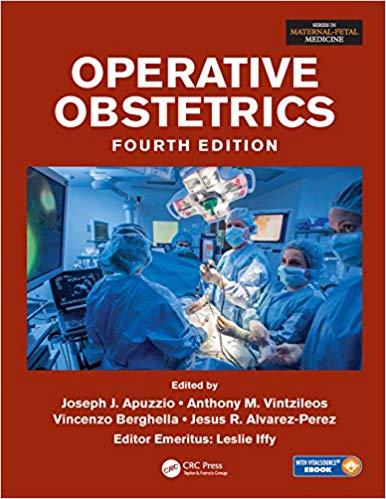 Operative Obstetrics, 4E [Joseph J. Apuzzio]