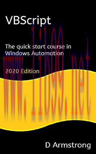 [FOX-Ebook]VBScript: The quick start course in Windows Automation, 2020 edition