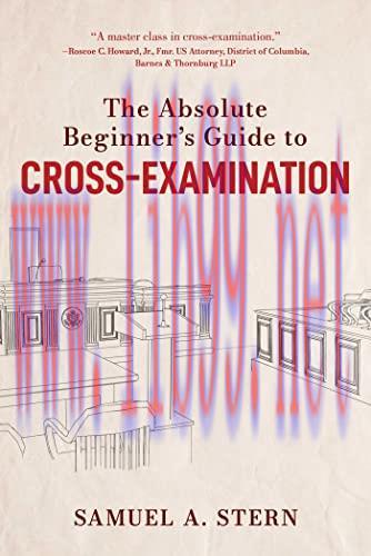 [FOX-Ebook]The Absolute Beginner's Guide to Cross-Examination