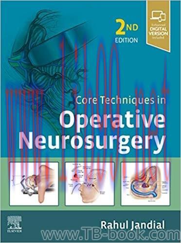 Core Techniques in Operative Neurosurgery 2nd Edition by Rahul Jandial