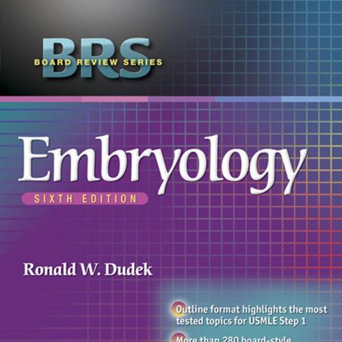 BRS Embryology 6th Edition by Dudek, Ronald W