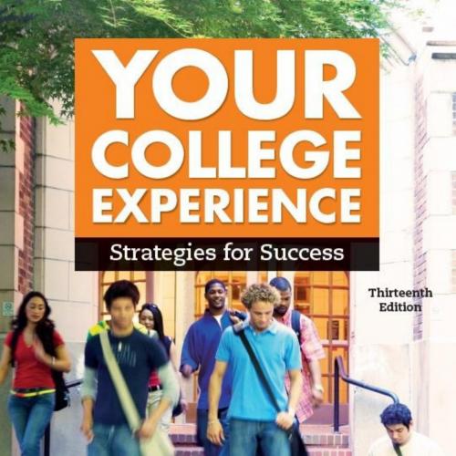 Your College ExperienceStrategies for Success 13th - John Gardner & Bessy Barefoot