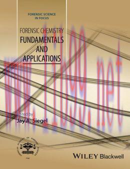 [AME]Forensic Chemistry: Fundamentals and Applications